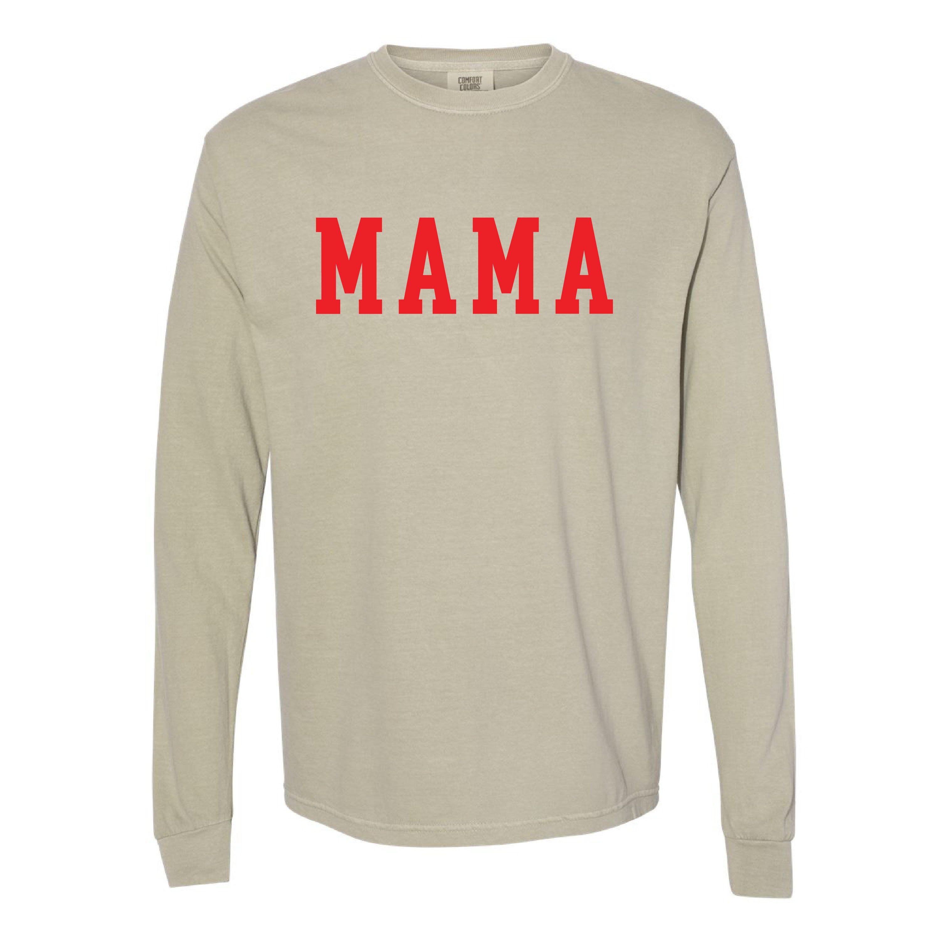 Mama - Varsity - Long Sleeve Comfort Colors Tee
