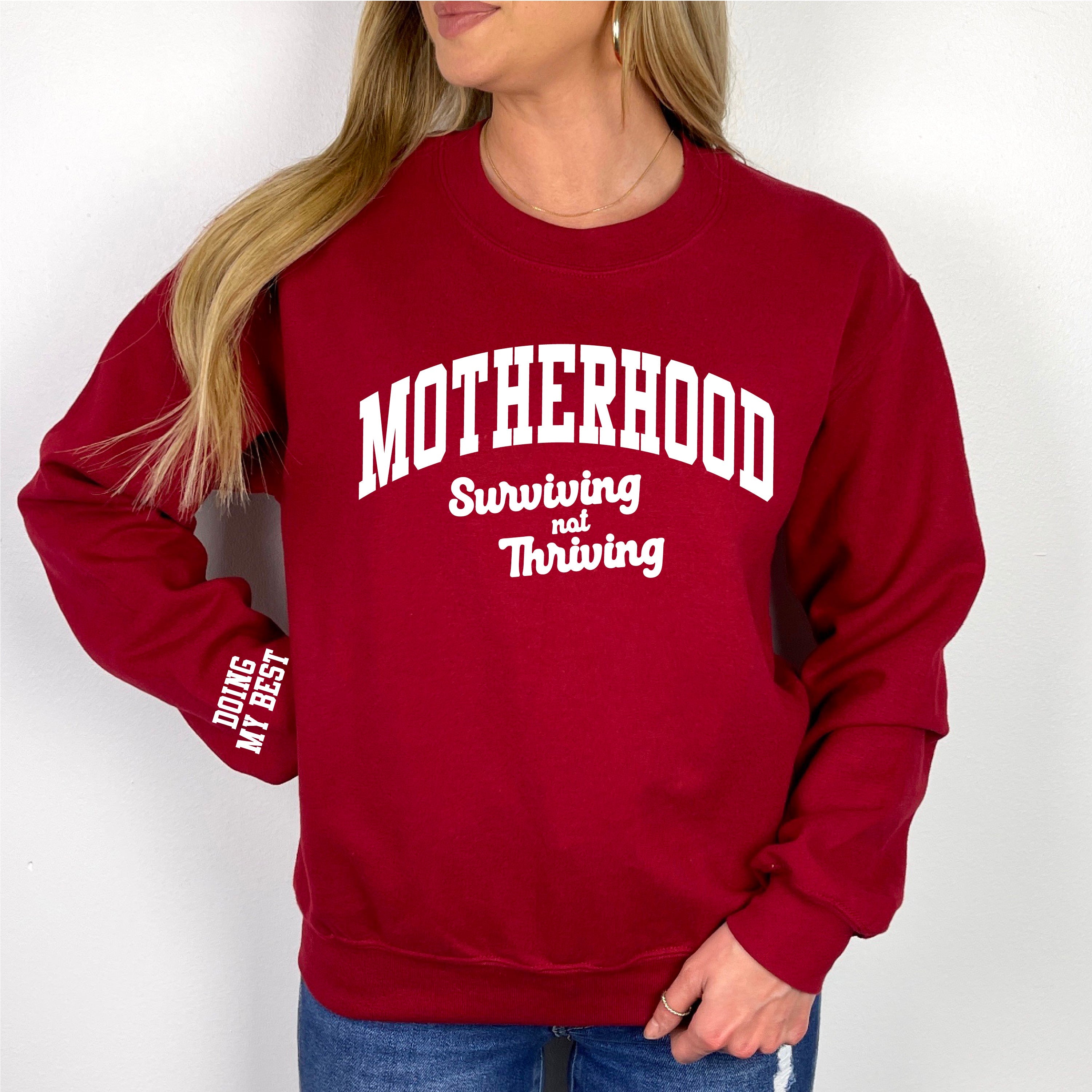 Motherhood - Surviving Not Thriving - Doing My Best -  BASIC Fleece