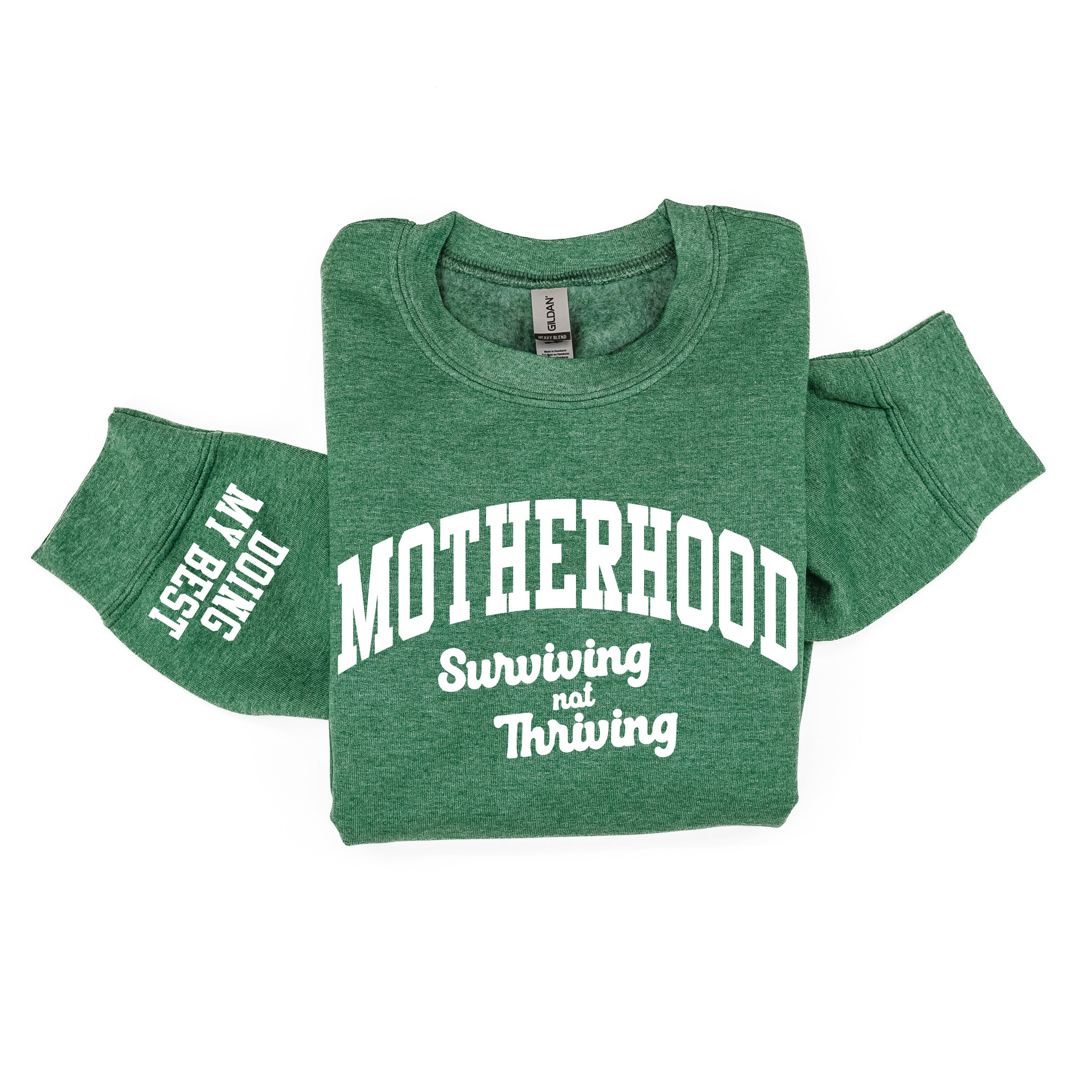 Motherhood - Surviving Not Thriving - Doing My Best -  BASIC Fleece
