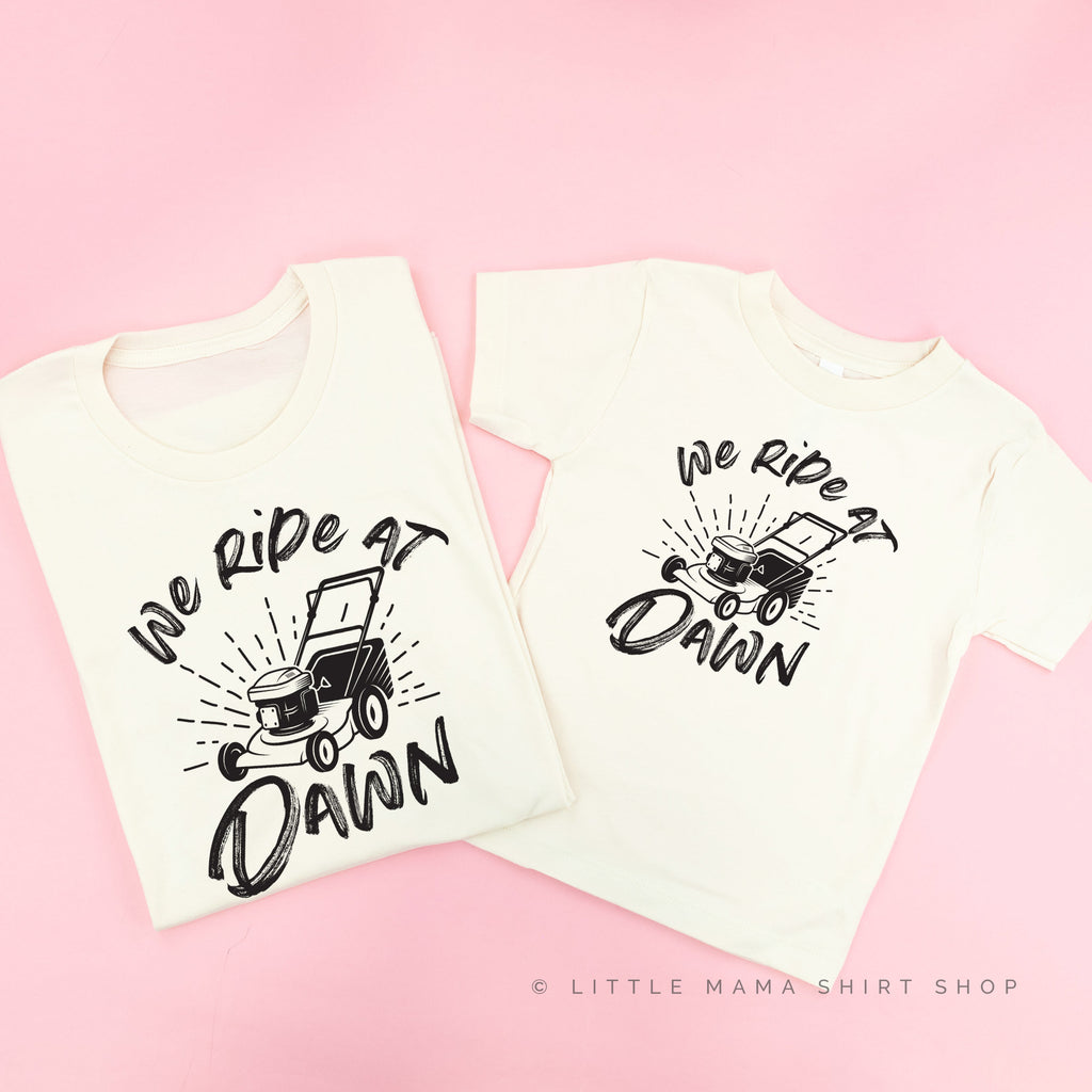 We Ride at Dawn - (Choose Your Mower) - Set of 2 Tee