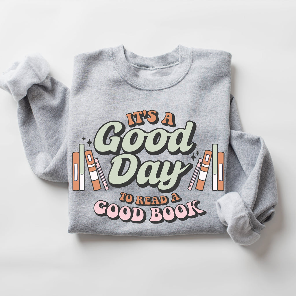 It's A Good Day to Read a Good Book - Basic Fleece