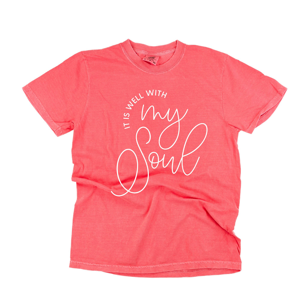 It Is Well With My Soul - Comfort Colors Tee