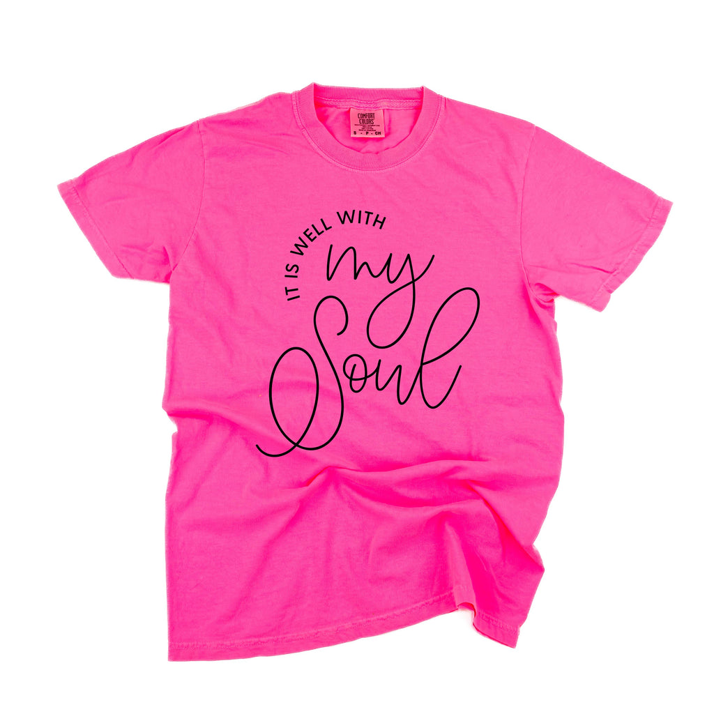 It Is Well With My Soul - Comfort Colors Tee