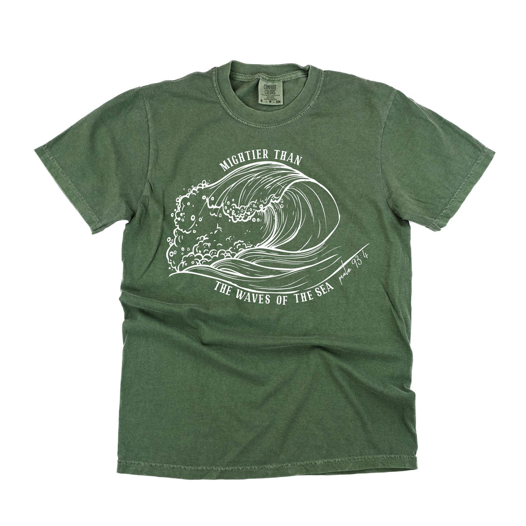 Mightier Than The Waves Of The Sea - Comfort Colors Tee