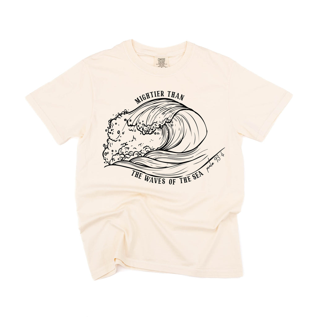 Mightier Than The Waves Of The Sea - Comfort Colors Tee