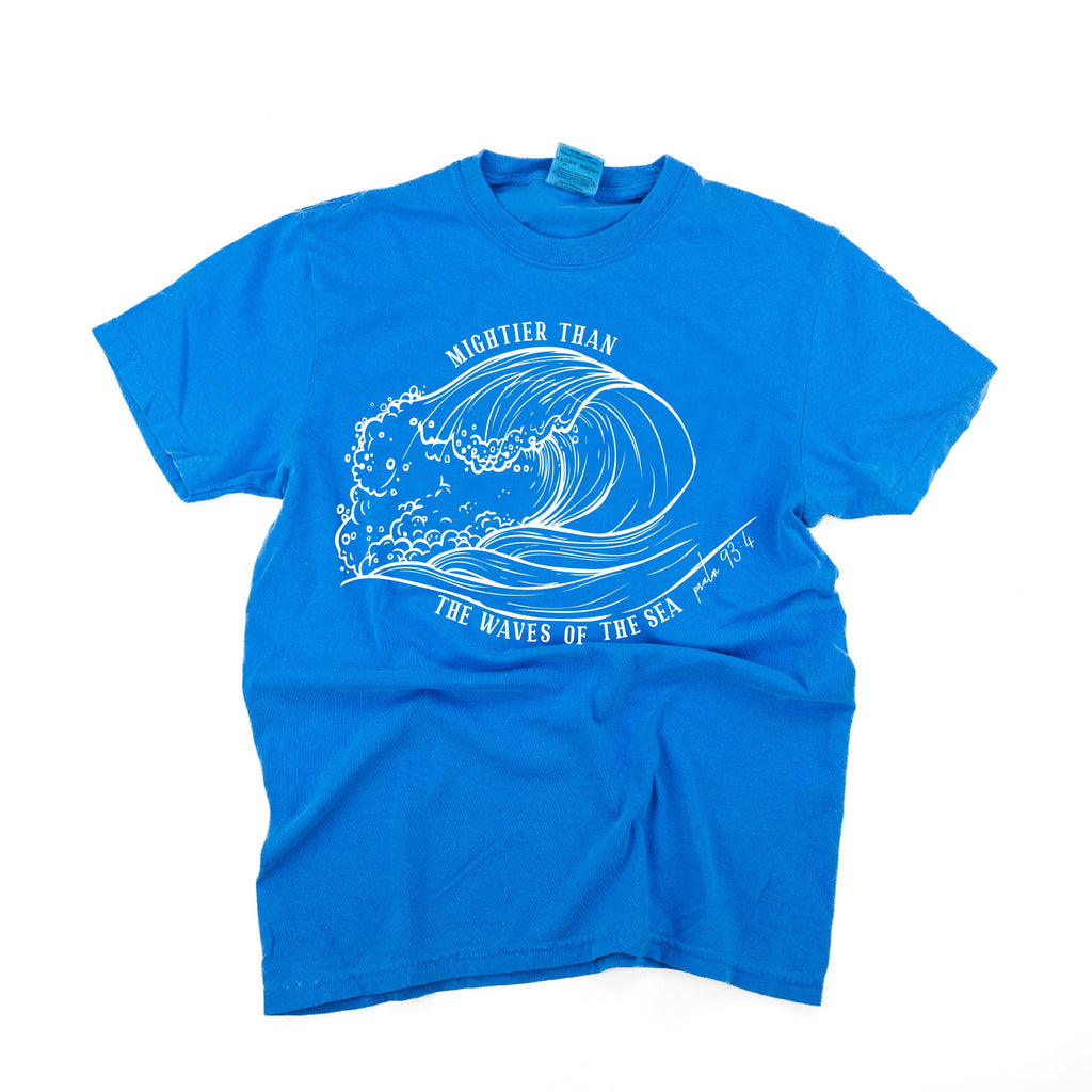 Mightier Than The Waves Of The Sea - Comfort Colors Tee