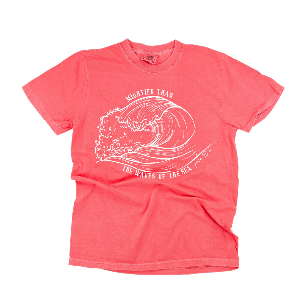 Mightier Than The Waves Of The Sea - Comfort Colors Tee
