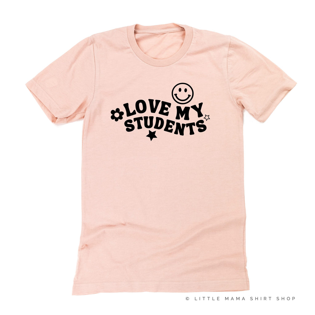 Love My Students - Unisex Tee