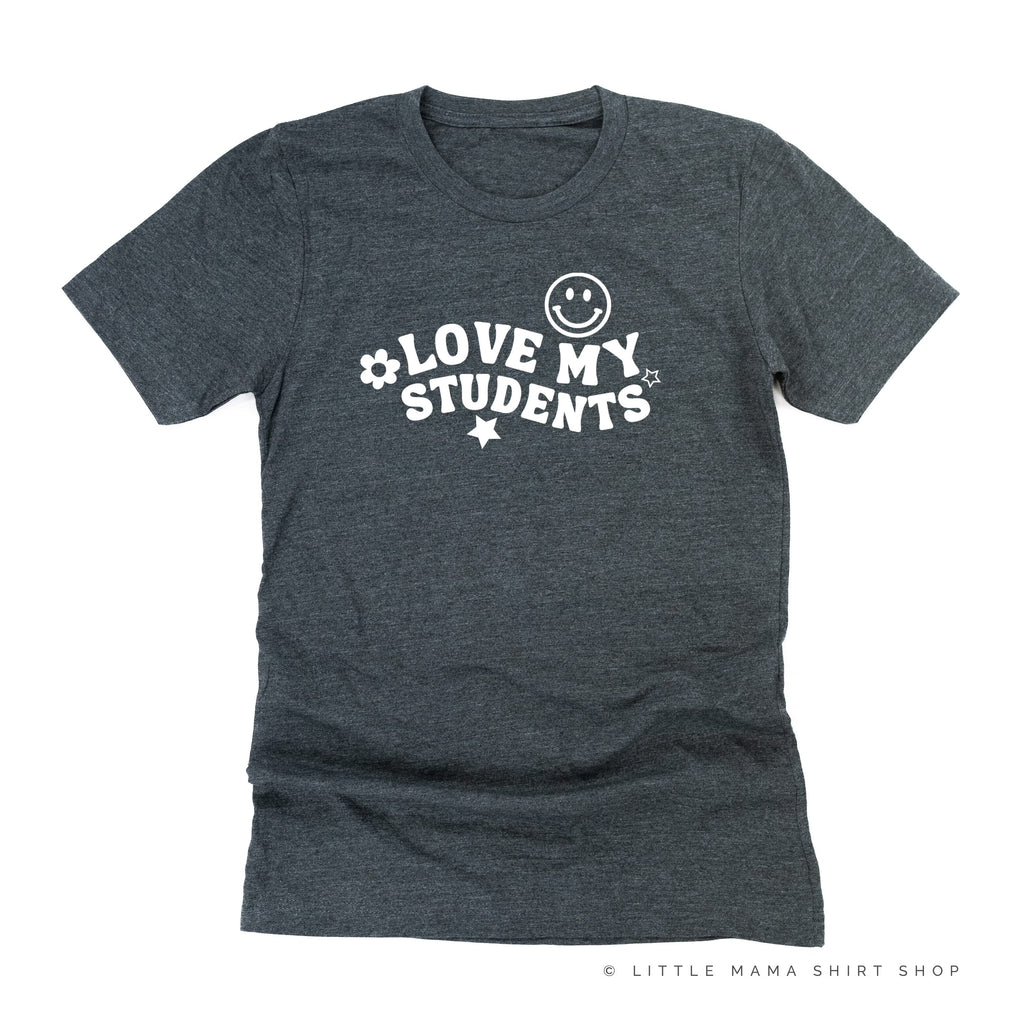 Love My Students - Unisex Tee