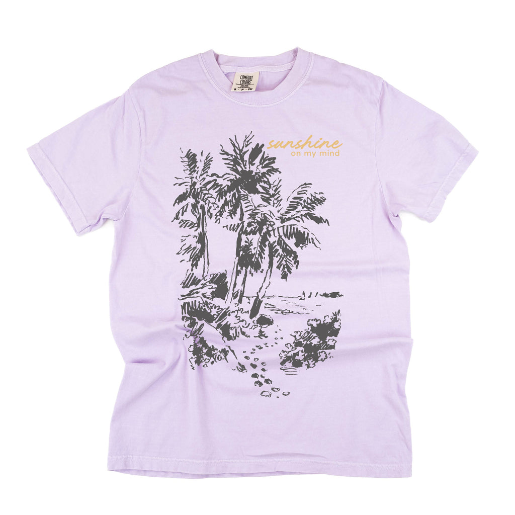 Sunshine On My Mind - Comfort Colors Tee