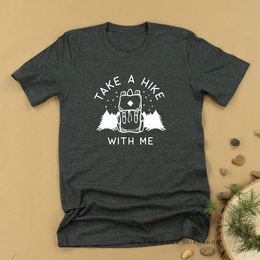 TAKE A HIKE WITH ME - Unisex Tee