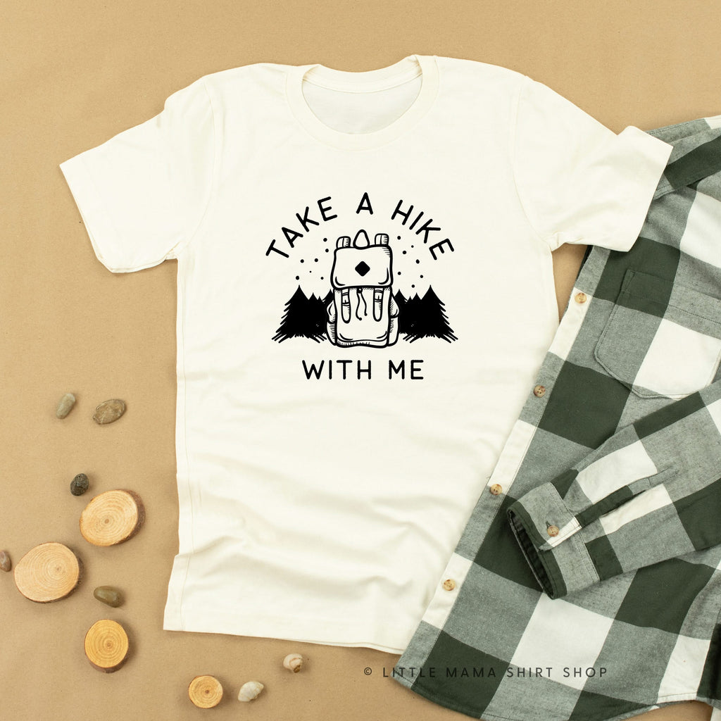 TAKE A HIKE WITH ME - Unisex Tee