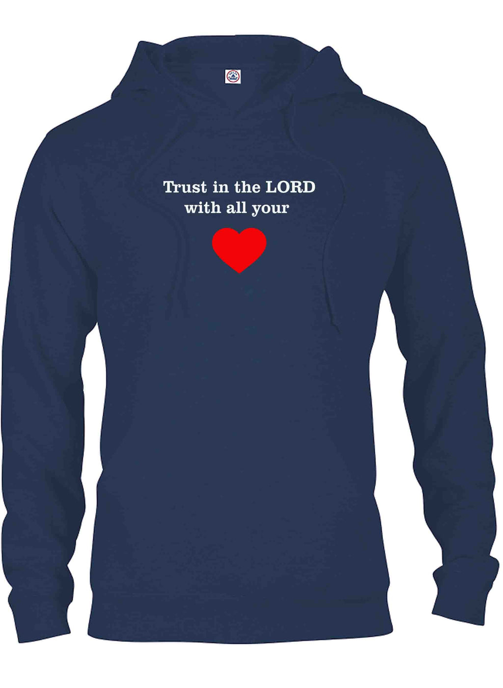 Trust in the LORD with all your Heart T-Shirt