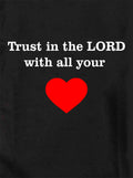 Trust in the LORD with all your Heart T-Shirt