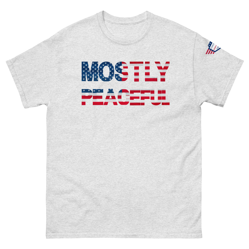Hilarious Sarcastic Comment Graphic on Unisex T-Shirt - MOSTLY PEACEFUL - USA