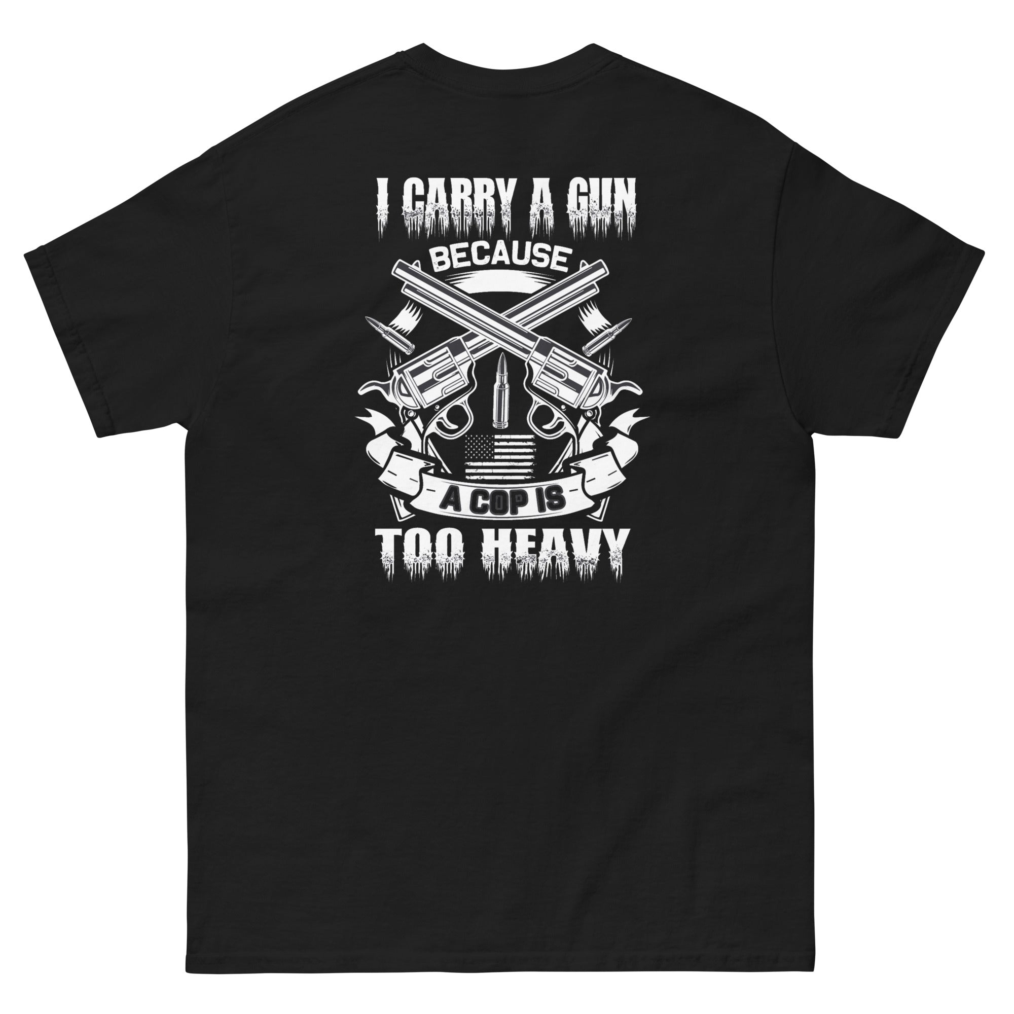 I Carry A Gun - CCC T-Shirt