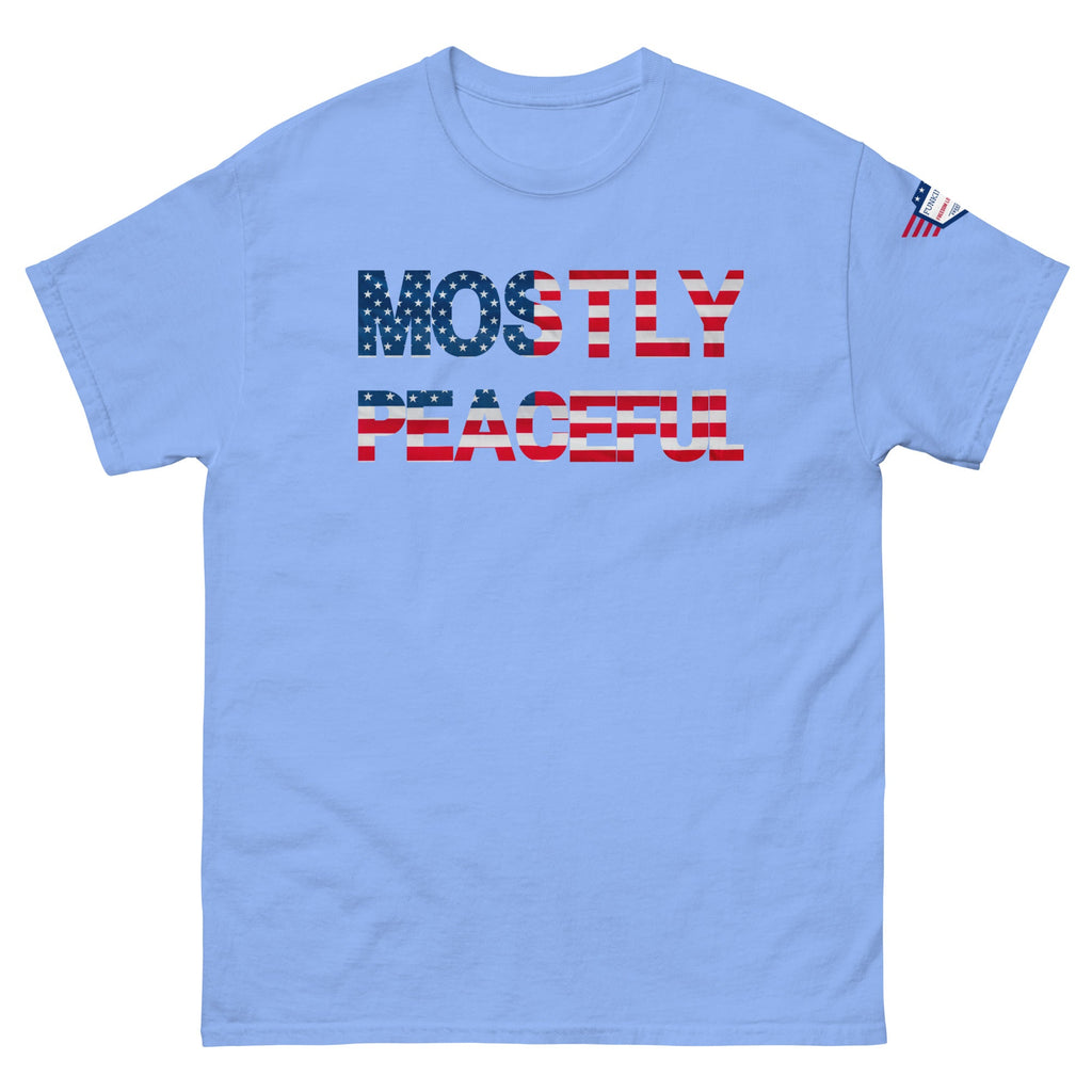 Hilarious Sarcastic Comment Graphic on Unisex T-Shirt - MOSTLY PEACEFUL - USA