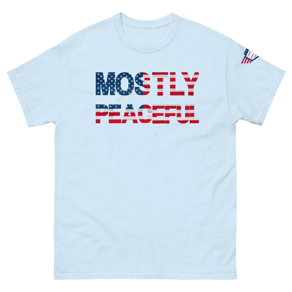 Hilarious Sarcastic Comment Graphic on Unisex T-Shirt - MOSTLY PEACEFUL - USA