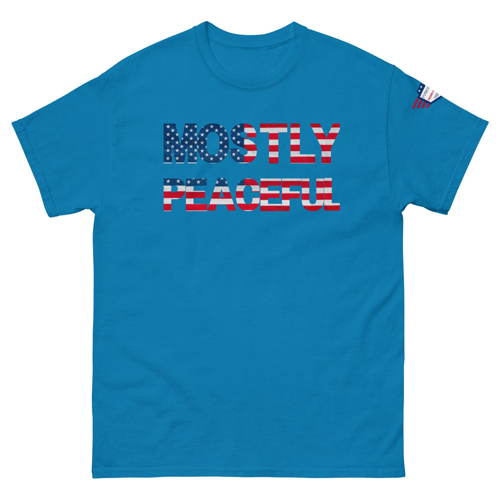 Hilarious Sarcastic Comment Graphic on Unisex T-Shirt - MOSTLY PEACEFUL - USA