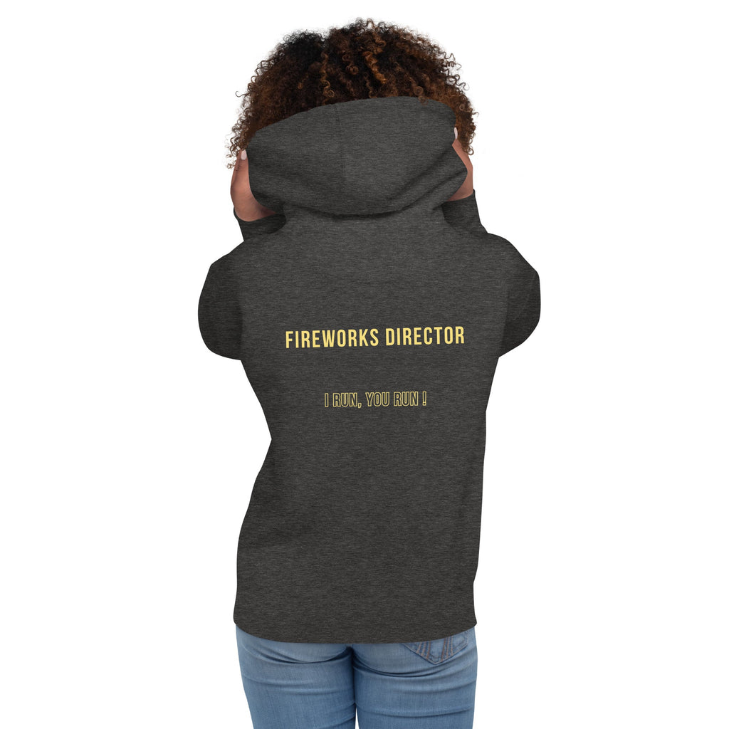 Fireworks Director - Unisex Hoodie - runs small so size up