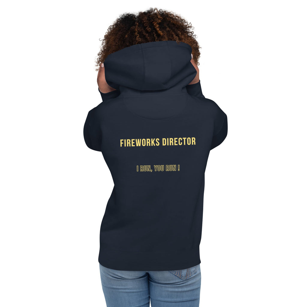 Fireworks Director - Unisex Hoodie - runs small so size up