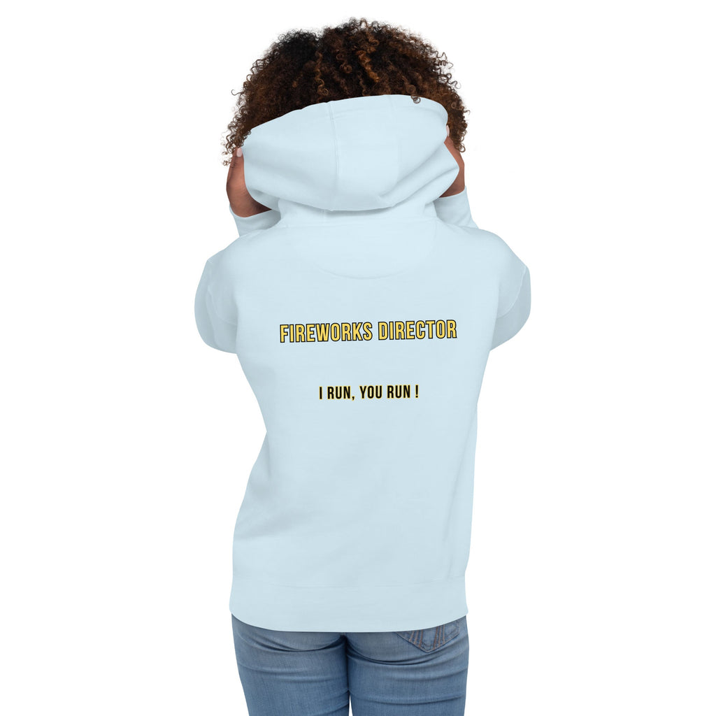Fireworks Director - Unisex Hoodie - runs small so size up