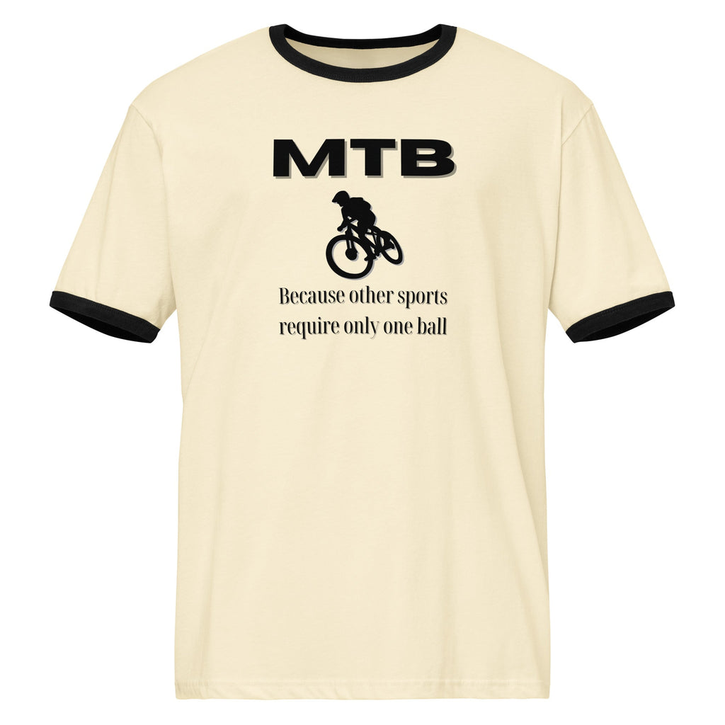 Mountainbiking - Because other sports require only one ball - Funny MTB - Black ringer t-shirt