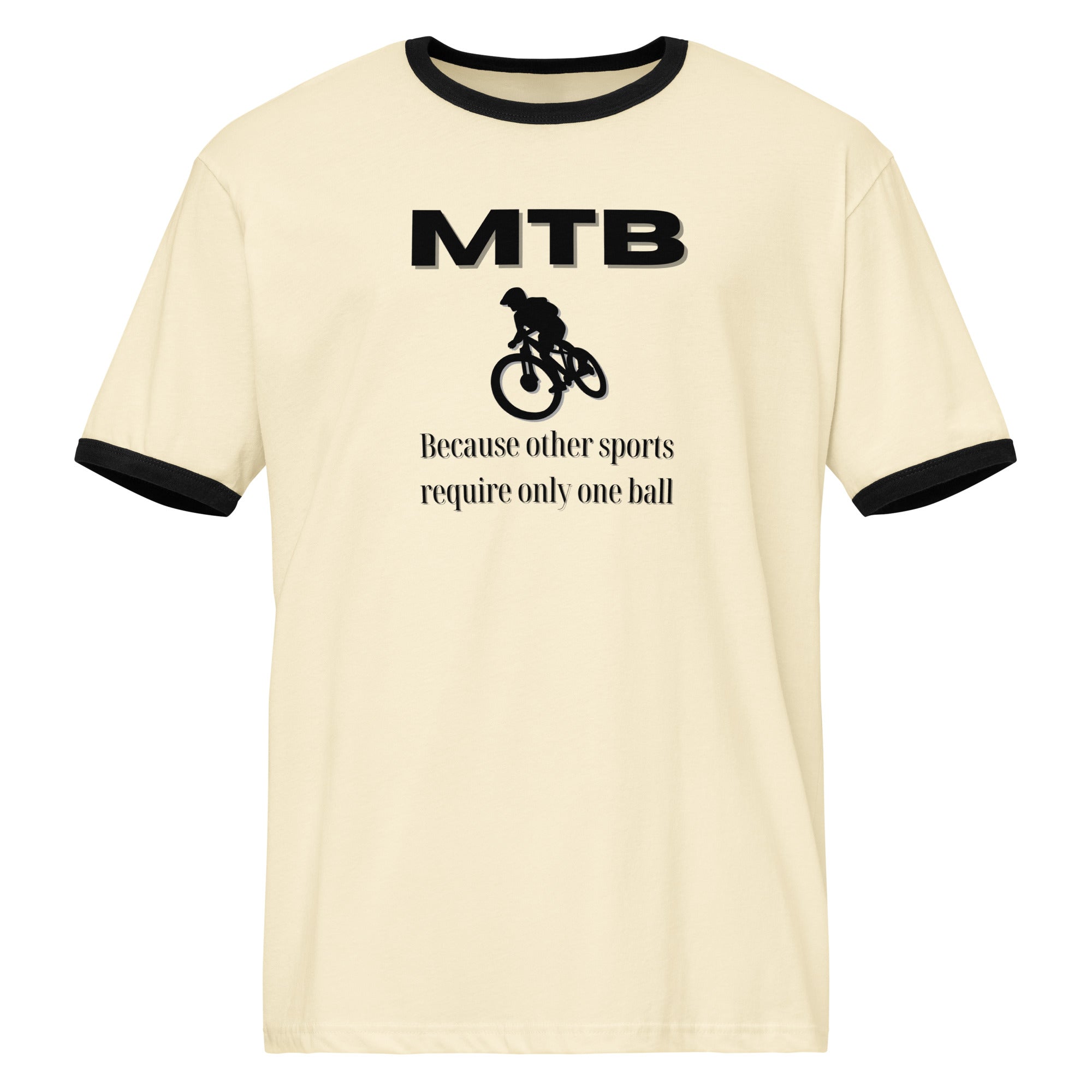 Mountainbiking - Because other sports require only one ball - Funny MTB - Black ringer t-shirt