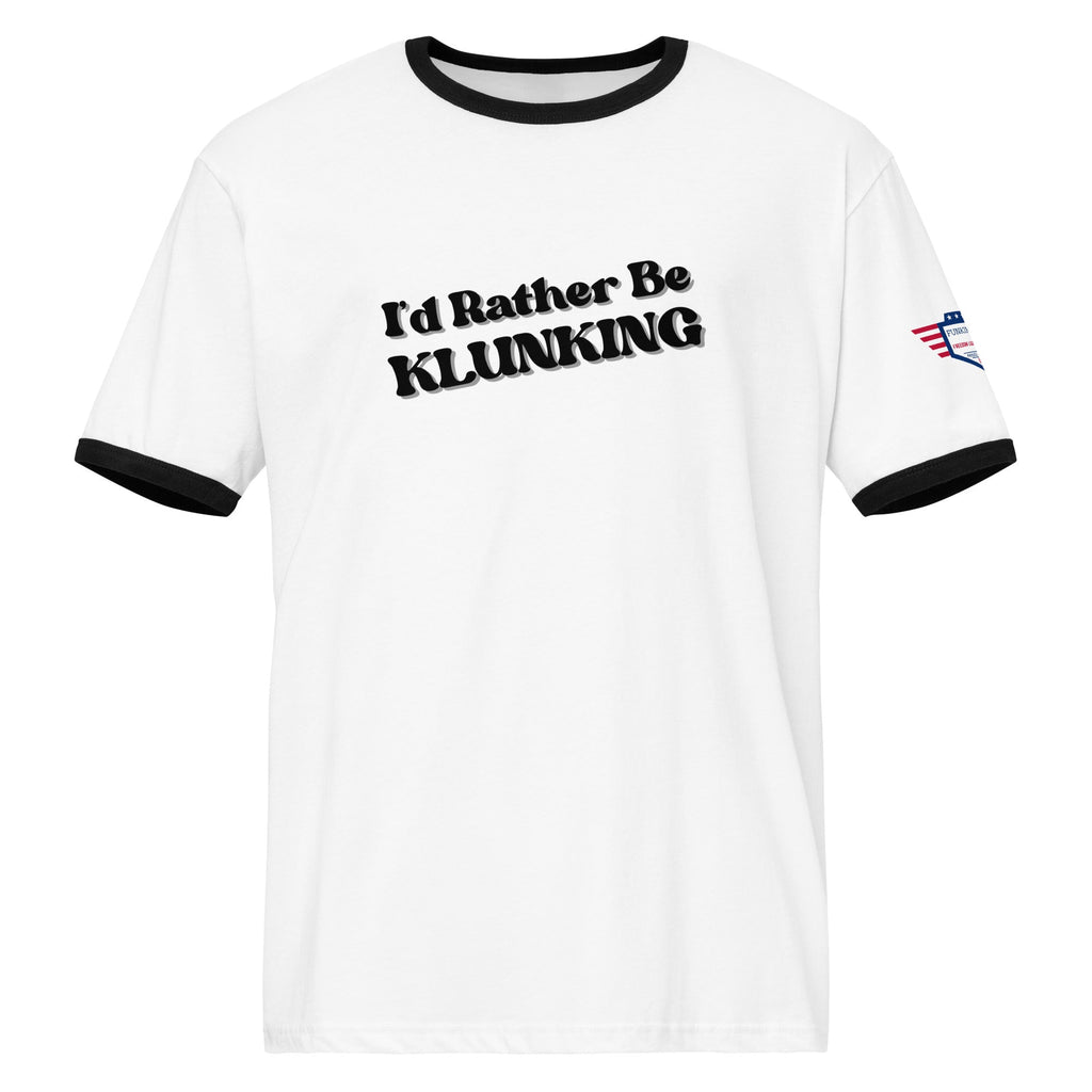I’d Rather Be Klunking - Unisex ringer t-shirt