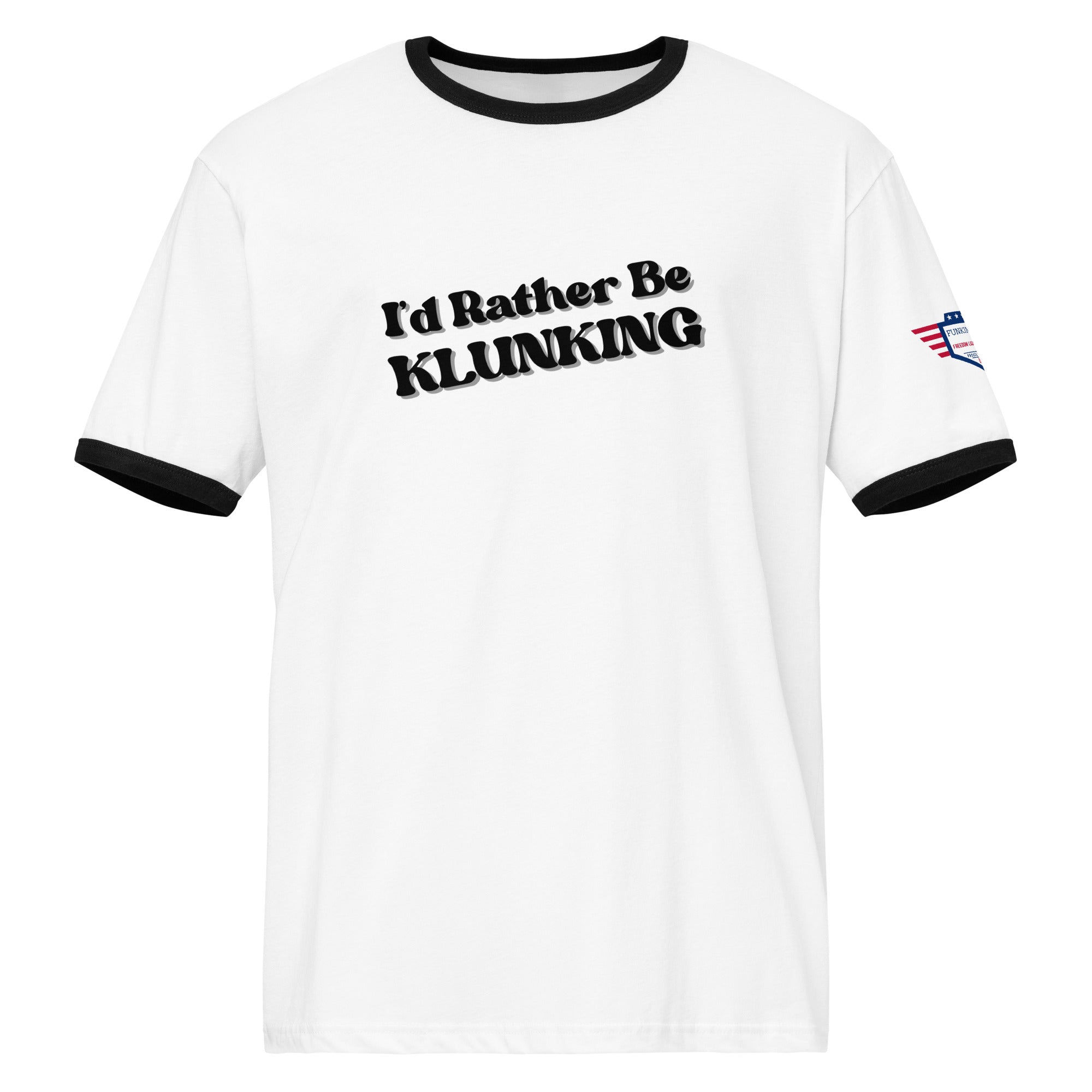 I’d Rather Be Klunking - Unisex ringer t-shirt